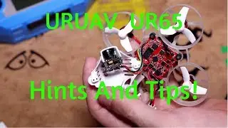 URUAV UR65 Simple Hints And Tips!