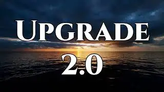 Upgrade 2 0