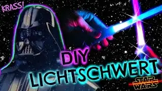 DIY STAR WARS LICHTSCHWERT 😍 STAR WARS LIGHTSABER ENERGY WEAPON I PatDIY Lee