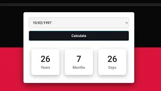 How To Make Age Calculator Using HTML CSS & JavaScript || JavaScript Web App Project For Beginners