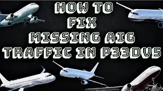 AIG Manager Traffic Not Showing Fix (P3DV5)