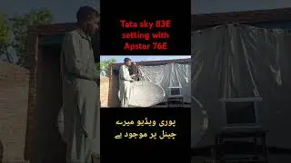 Tata sky 83E Dish setting with Apstar 76E #tatasky #83E #dish #settings #apstar #viralytshortvideo