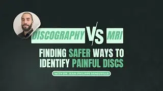 A Safer Approach to Diagnosing Painful Discs | Dr. Jean-Philippe Deneuville | PT pro talk podcast