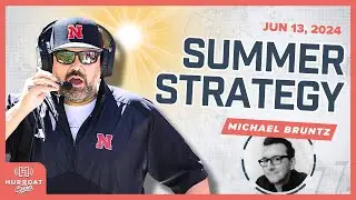 Nebraska's Summer Strategy with Michael Bruntz | Hurrdat Sports Radio