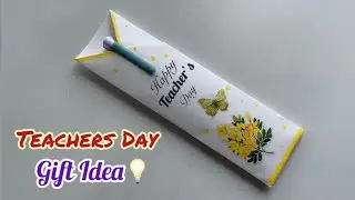 Teacher&rsquo;s Day Pen Gift Ideas/ Handmade gifts for teachers #teachersdaygift 