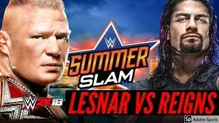 WWE 2K18 Summerslam 2018 | Brock Lesnar vs Roman Reigns Universal Championship!