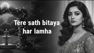 Tere Sath Bitaya Har Lamha | Old Is Gold Romantic Song | Heart Touching Hindi Love Song