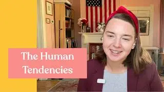 The Human Tendencies and Montessori Education