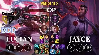 GEN Bdd Lucian vs Jayce Top - KR Patch 11.3