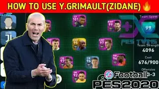 HOW TO PLAY WITH Y.GRIMAULT(ZIDANE)&hearts;️ | BEST COUNTER-ATTACKING MANAGER IN PES 2020 MOBILE🔥
