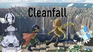 Cleanfall | Maid in Abyss | Part 1
