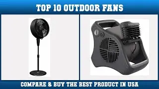 Top 10 Outdoor Fans to buy in USA 2021 | Price & Review