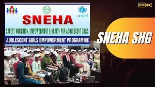 UNICEF | SNEHA | కిషోర బాలికల సంఘాలు | SERP