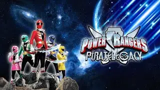 Power Rangers | Pirate Legacy | Opening Fanmade Theme Song 1