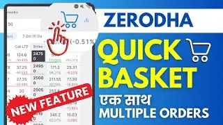 How to Use Quick Basket Order Feature On Zerodha App - New Zerodha Feature 2026