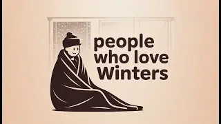People Who Love Winters — What Psychology Reveals About Them