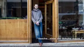 Sascha   einer der Schuhe macht!