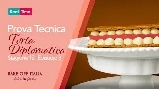 Bake off Italia | La prova tecnica del terzo episodio - TORTA DIPLOMATICA