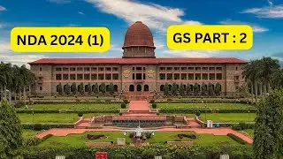 NDA PYQ 2024 ( 1 ) GS PART : 2 ✍️✍️