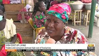 Traders and consumers bemoan high cost of food prices - Adom TV News (13-9-21)