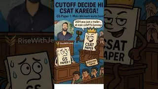 🔥CSAT is No Longer &lsquo;Just Qualifying&rsquo;&ndash;It&rsquo;s Secretly Deciding UPSC 2025 Cutoffs #upsc #prelimscutoff