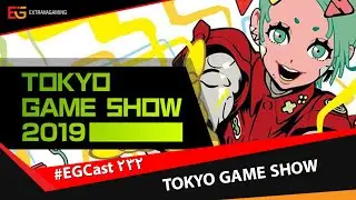 #EGCast 232 - TOKYO GAME SHOW تطلعاتنا لمعرض