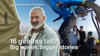 Thule Outdoor Club News Ep. 4 &ndash; Surf Legends, Hot-Air Balloon Jumps & The Right to Roam