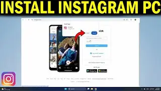 How To Install Instagram in Windows 10
