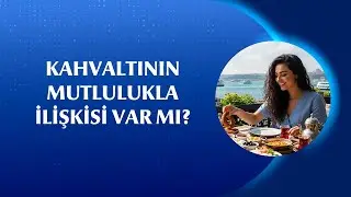 Kahvaltı Neden &Ouml;nemlidir? Serotonin ve Beslenme İlişkisi