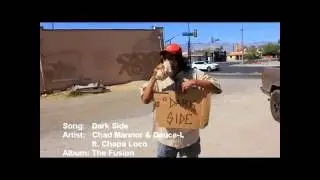 Dark Side Official Music Video by Chad Mannor, Chapa Loco, & Deuce-L