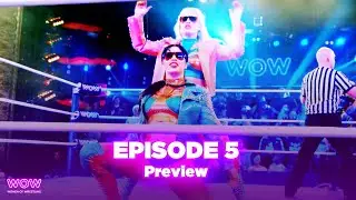 Episode 105 Preview | WOW - Women Of Wrestling