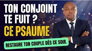 🔓 Que Faire Quand Ton Conjoint Ne Te D&eacute;sire Plus ? Psaume + Protocole