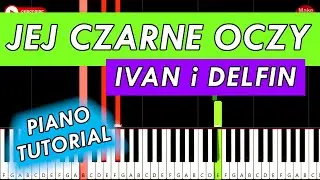 Ivan i Delfin - Jej Czarne Oczy 🎹 Piano Keyboard Tutorial