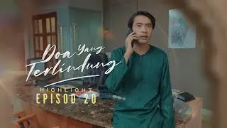 [HIGHLIGHT] Doa Yang Terlindung (2026): Episod 20 - Ustaz Irfan Dah Mula Takut Ke Tu?