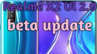 Realme X2 Ui 2.0 beta update #realmeui2.0 #realmexui2.0 #realmex2update #realmebetaupdate #realme