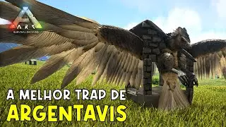 A melhor TRAP pra Argentavis - Ark Survival Evolved