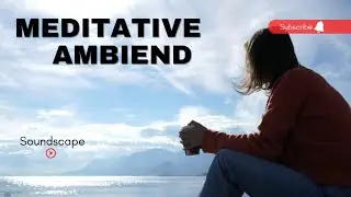 [No Ads] Lanark Meditative Ambiend Soundscape For Learn • [Relax Plugin]