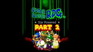We Got Shiny Mallow, Now For Alola Geno - Super Luigi RPG: Star Powered (Part 2)
