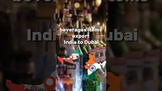 Beverages items export from India to Dubai #hiiem #sagaragravat