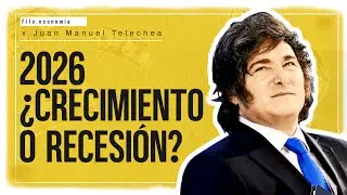 La econom&iacute;a fren&oacute;: &iquest;puede Milei reactivarla en 2026? | Filo Econom&iacute;a