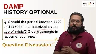 Eighteenth century as Dark Age in Indian History? | Modern India Answer Writing, Nikhil Sir | DAMP