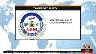 New Deal to Save Lives: NSIB Partners with FRSC on Transport Safety