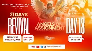 YOU ARE WATCHING THE 21 DAYS REVIVAL SERVICE . DAY 18..PT.2. 29.01.2026