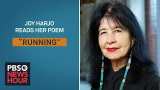Joy Harjo reads her poem 'Running'