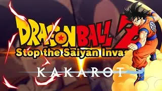 Dragon Ball Z: Kakarot | Stop the Saiyan Invasion!