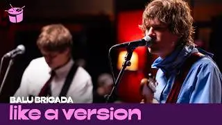 Balu Brigada cover Hall & Oates 'You Make My Dreams (Come True)' for Like A Version