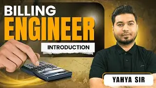 Billing Engineering Introduction || By Yahya Sir