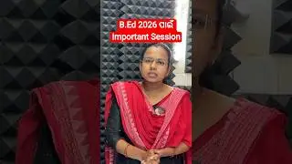 B.Ed 2026 ପାଇଁ Important Session #shorts #ytshorts #adda247odia
