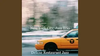 Music for Restaurants on Broadway