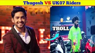 Thugesh VS UK 07 Riders Controversy 🫣🫣
